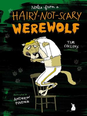 cover image of Notes from a Hairy-Not-Scary Werewolf
